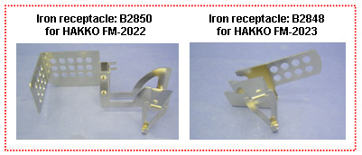 Iron receptacle: B2850 for HAKKO FM-2022, Iron receptacle: B2848 for HAKKO FM-2023