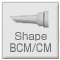 Shape BCM/CM